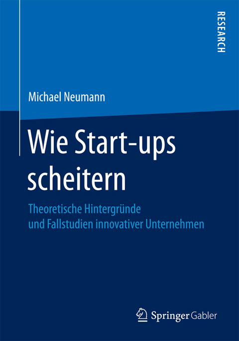 Wie Start-ups scheitern -  Michael Neumann