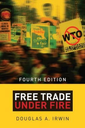 Free Trade under Fire - Douglas A. Irwin