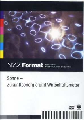 Sonne - Zukunftsenergie und Wirtschaftsmotor, DVD - 