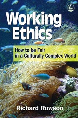 Working Ethics - Richard Rowson