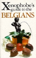 The Xenophobe's Guide to the Belgians - Anthony Mason