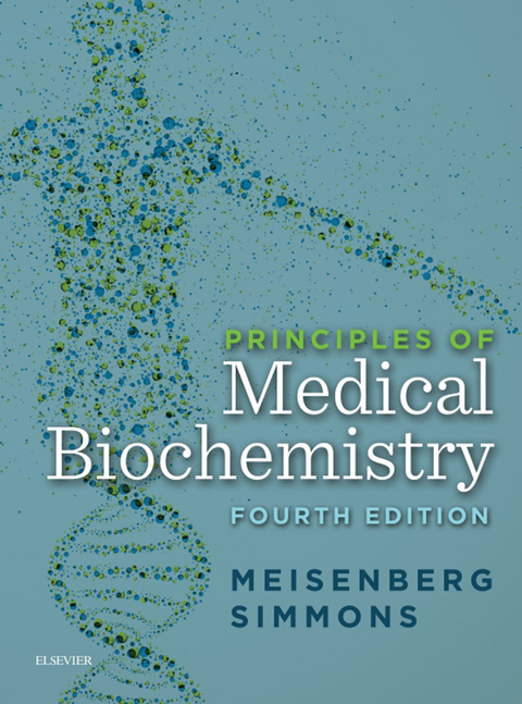 Principles of Medical Biochemistry E-Book -  Gerhard Meisenberg,  William H. Simmons