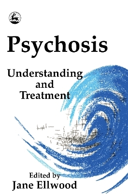 Psychosis - 