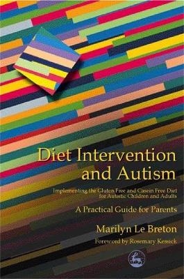 Diet Intervention and Autism - Marilyn Le Breton