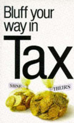 Bluff Your Way in Tax - A.J. Carroll