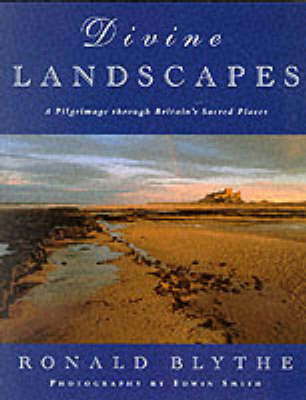 Divine Landscapes - Dr. Ronald Blythe