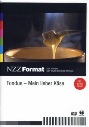 Fondue - Mein lieber Käse, 1 DVD