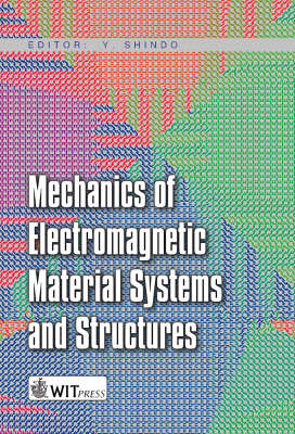 Mechanics of Electromagnetic Material Systems and Structures - 