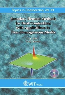 Boundary Element Methods for Heat Conduction - A.J. Kassab, E. Divo