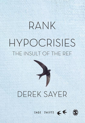 Rank Hypocrisies - Derek Sayer