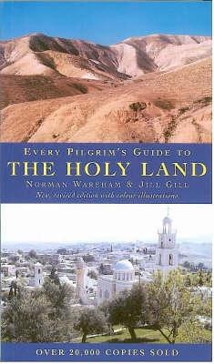 Every Pilgrim's Guide to the Holy Land - Norman Wareham, Jill Gill