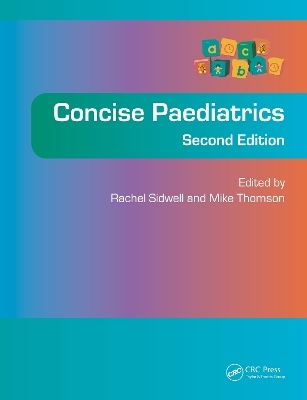 Concise Paediatrics, Second Edition - 