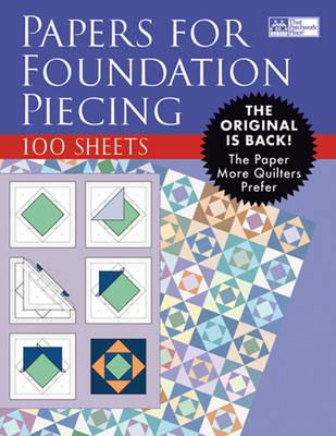 Papers for Foundation Piecing -  That Patchwork Place