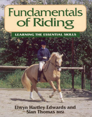 Fundamentals of Riding - Elwyn Hartley Edwards