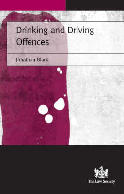 Drinking and Driving Offences - Jonathan Black