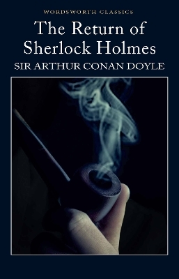 The Return of Sherlock Holmes - Sir Arthur Conan Doyle