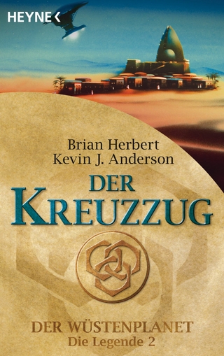 Der Kreuzzug - Brian Herbert; Kevin J. Anderson