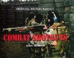 Combat Shotguns - Leroy Thompson