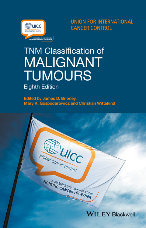 TNM Classification of Malignant Tumours - 