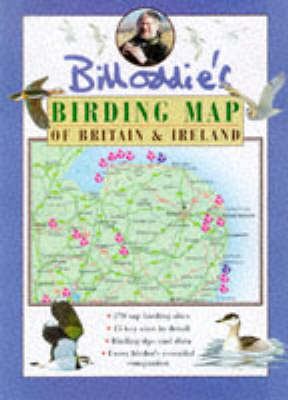 Bill Oddie's Birding Map of Britain and Ireland - Bill Oddie, David Tipling