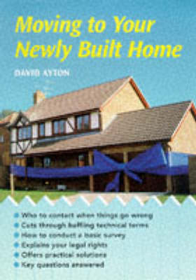 Moving to Your Newly Built Home - David Ayton