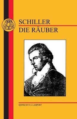 Rauber, Die - Friedrich Schiller