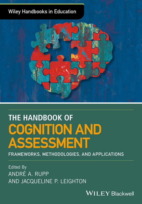 Wiley Handbook of Cognition and Assessment - 