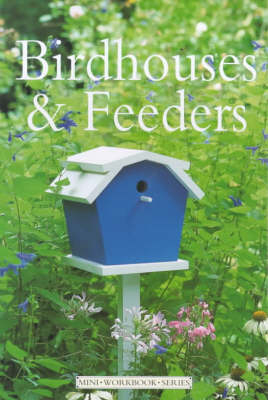 Birdhouses and Feeders