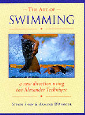 The Art of Swimming - Steven Shaw, Armand J. D'Angour