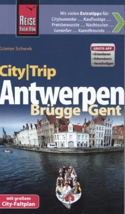 Reise Know-How CityTrip Antwerpen, Brügge, Gent - Günter Schenk
