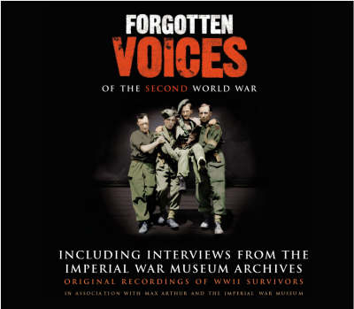 Forgotten Voices of the Second World War CD Box Set - Max Arthur