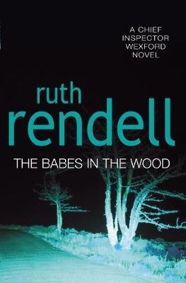 The Babes In The Wood - Ruth Rendell