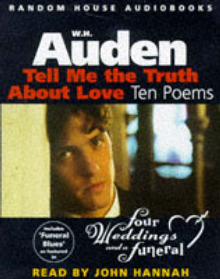 Tell Me The Truth About Love - W H Auden