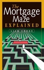 The Mortgage Maze Explained - Liam Croke