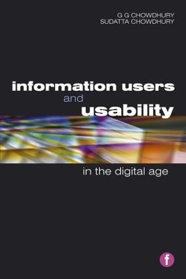 Information Users and Usability in the Digital Age - G. G. Chowdhury, Sudatta Chowdhury