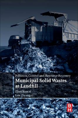 Pollution Control and Resource Recovery -  Zhao Youcai,  Lou Ziyang