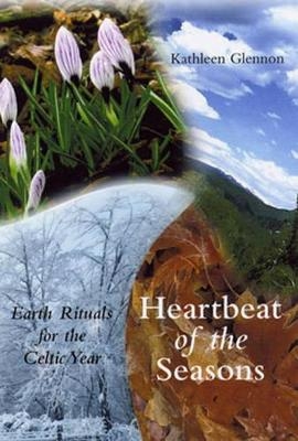 Heartbeat of the Seasons - Kathleen Glennon