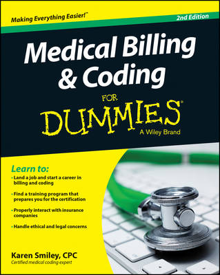 Medical Billing and Coding For Dummies - Karen Smiley