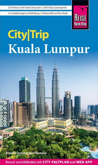 Reise Know-How CityTrip Kuala Lumpur - Eberhard Homann; Klaudia Homann