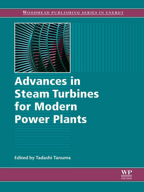 Advances in Steam Turbines for Modern Power Plants - 
