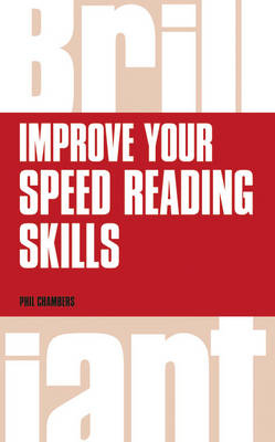 Improve your speed reading skills -  Phil Chambers