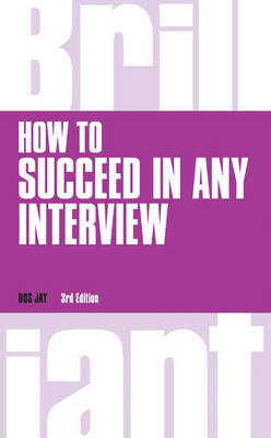 How to Succeed in any Interview PDF eBook -  Ros Jay