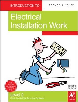 Introduction to Electrical Installation Work - Trevor Linsley