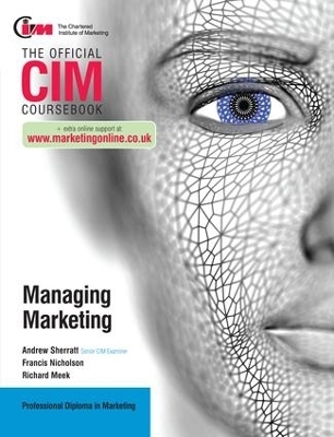 CIM Coursebook: Managing Marketing - Francis Nicholson