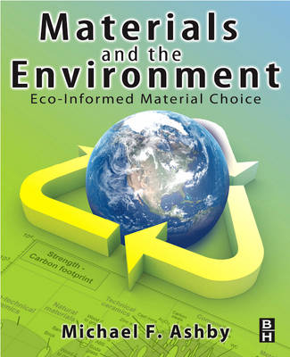 Materials and the Environment - Michael F. Ashby