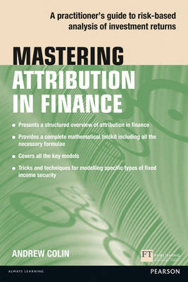 Mastering Attribution in Finance -  Andrew Colin