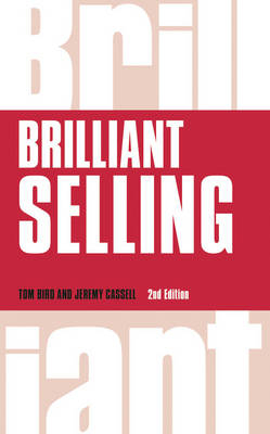 Brilliant Selling -  Tom Bird,  Jeremy Cassell