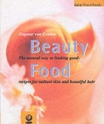 Beauty Food - Dagmar von Cramm