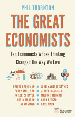 Great Economists, The -  Phil Thornton