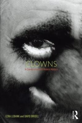Clowns - Ezra LeBank, David Bridel